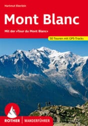 Rother Wanderfuehrer - Mont Blanc